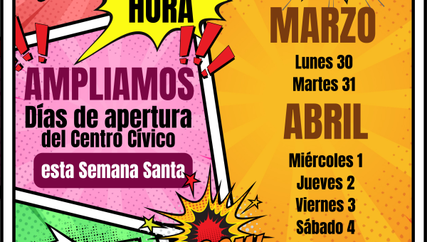 Ampliamos los días de apertura del Centro Cívico esta Semana Santa para nuestros jóvenes